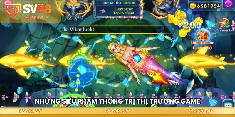 Những siêu phẩm thống trị thị trường game